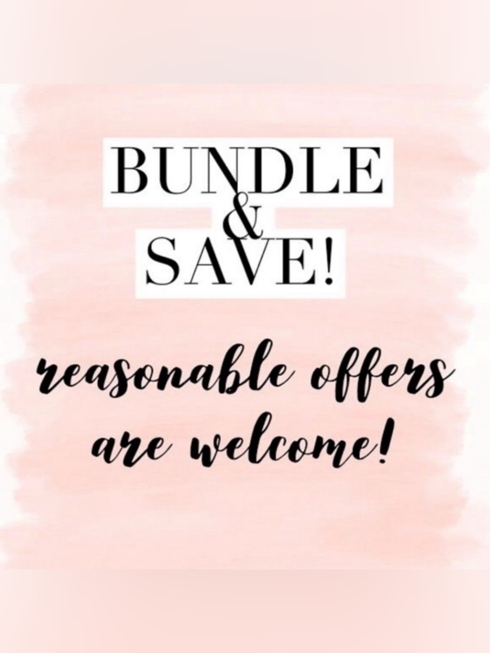 BUNDLE AND SAVE